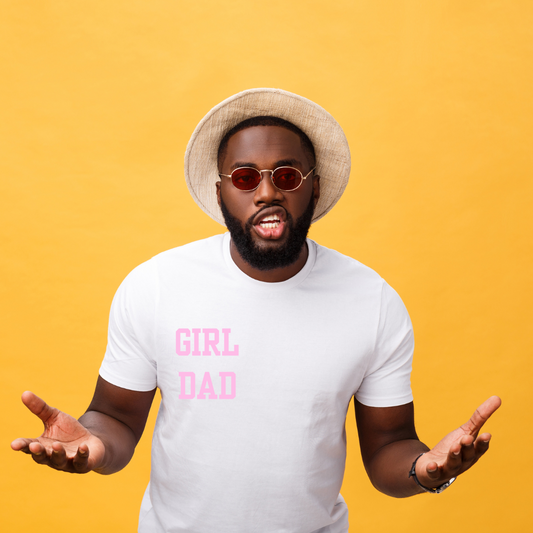 Girl Dad T- Shirt